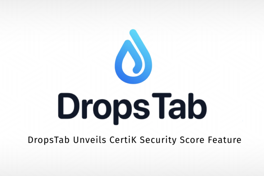 DropsTab Unveils CertiK Security Score Feature | Cryptwerk
